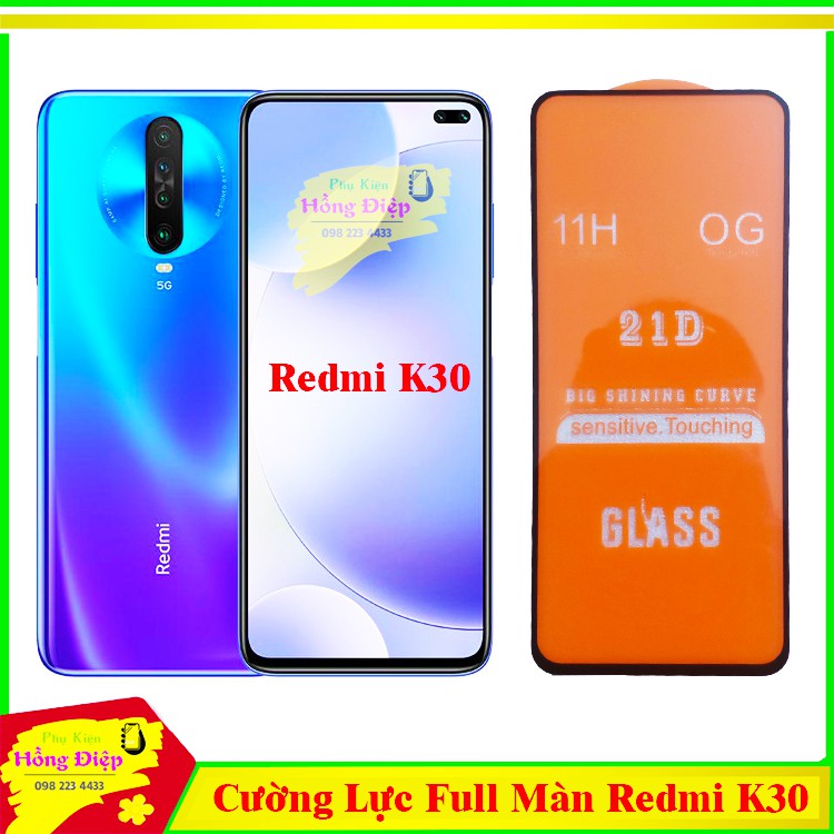 Cường Lực Full Màn Redmi K30 Viền Mỏng