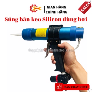 Máy bắn keo Silicone khí nén-Súng Bắn Keo Silicone Dùng Hơi-Phụ kiện ngành nhôm kính