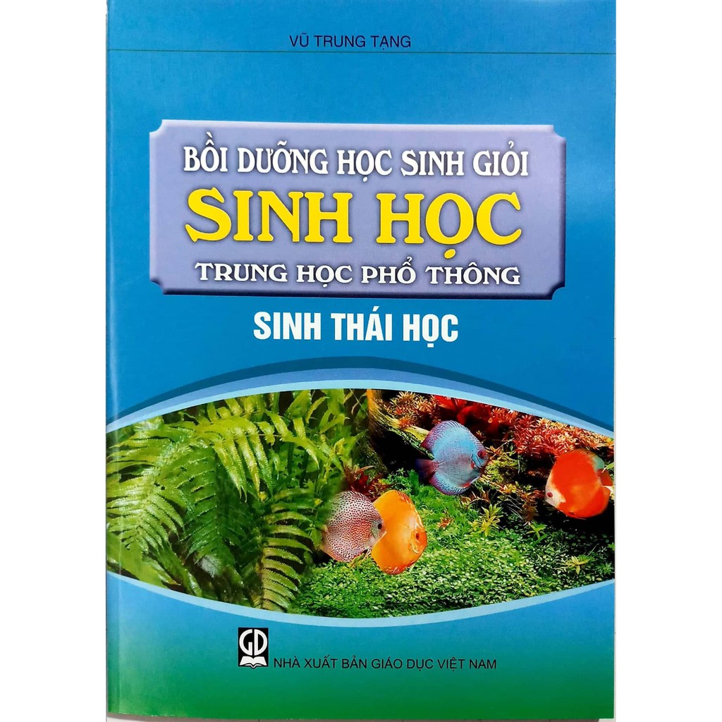 Bồi dưỡng Học Sinh Giỏi Sinh học THPT Sinh Thái học