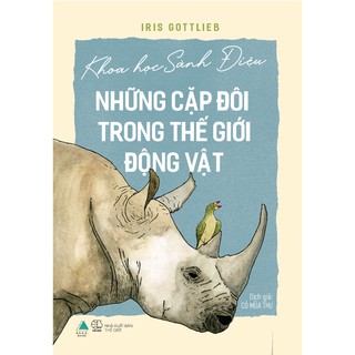 Khoa Học Sành Điệu - Những Cặp Đôi Trong Thế Giới Động Vật