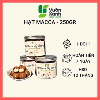 Hạt Macca Daklak loại 1 hộp 250gr - Hạt dinh dưỡng cho mẹ và bé