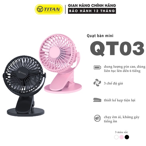 [Mã ELHA22 giảm 5% đơn 300K] Quạt Mini để bàn TITAN - QT03