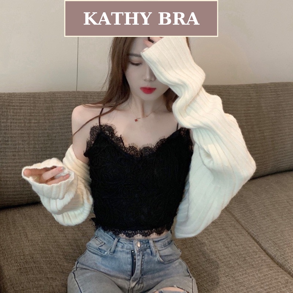 A04 Áo Bra Nữ KATHY BRA Hai Dây Kiểu Dáng Croptop Chất Ren Co Dãn Tốt Có Mút Không Gọng Mix Đồ Siêu Xinh