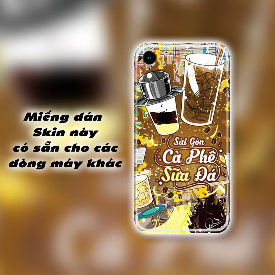 Miếng dán skin hình Sài Gòn Cà Phê Sữa Đá (Mã: Chib010) cho iPhone ( có đủ mã máy )