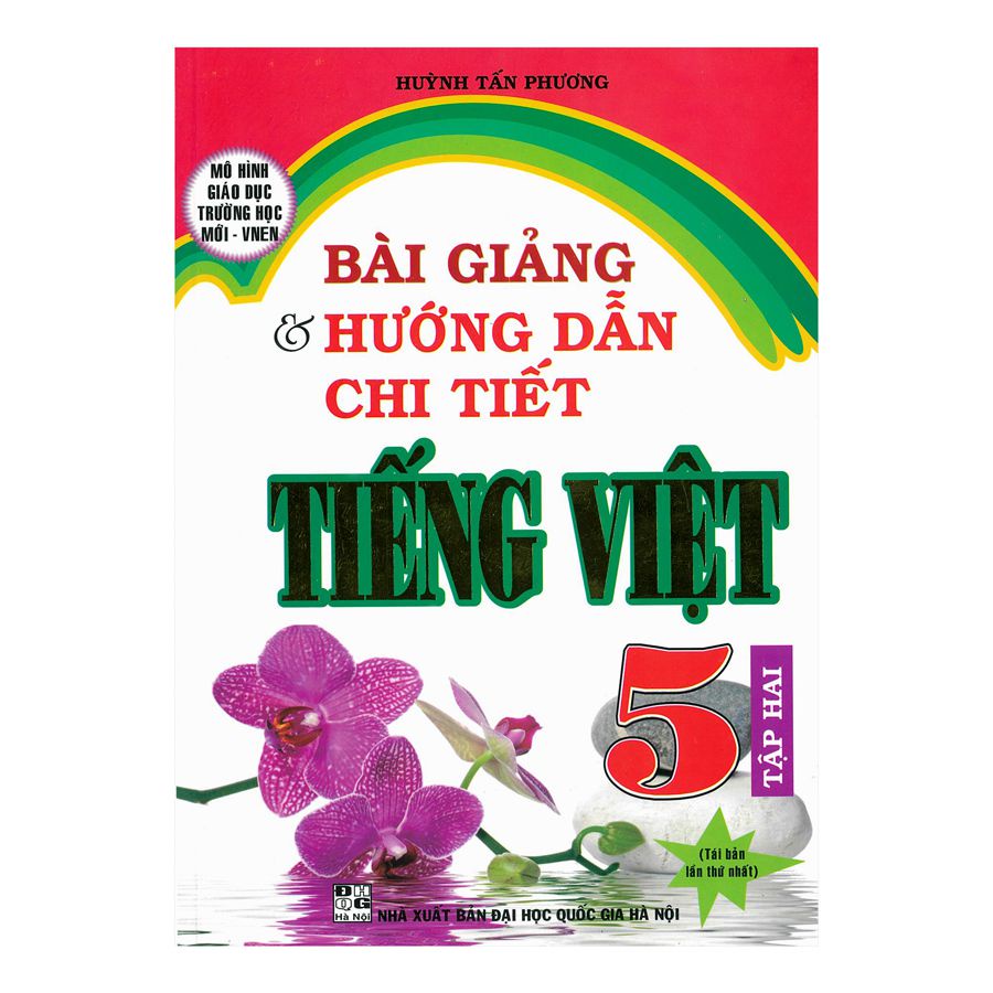 Sách - Bài Giảng Và Hướng Dẫn Chi Tiết Tiếng Việt Lớp 5 Tập 2