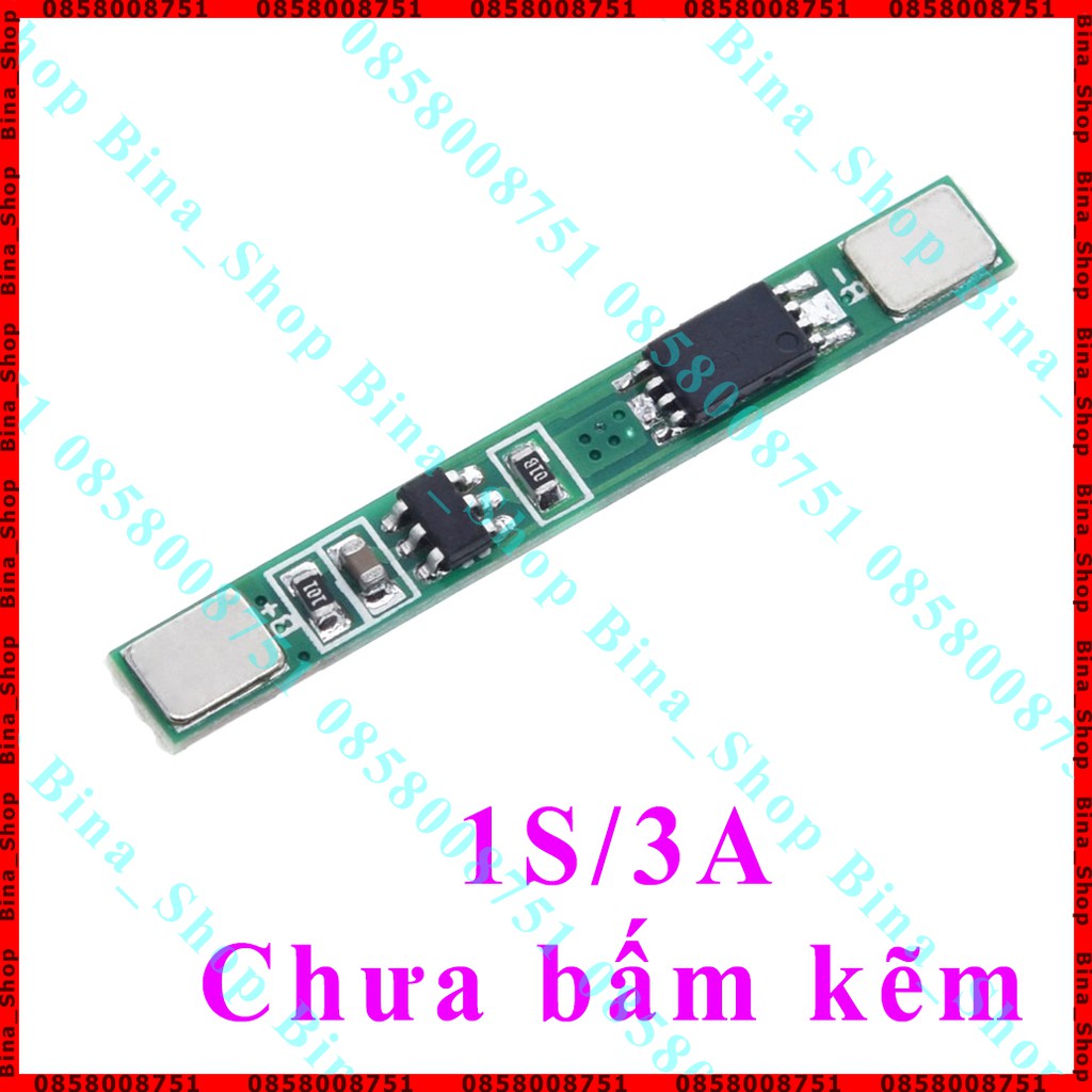 Mạch sạc bảo vệ pin 1S 18650 3.7V-4.2V 1A/3A bấm kẽm tráng thiếc tùy chọn