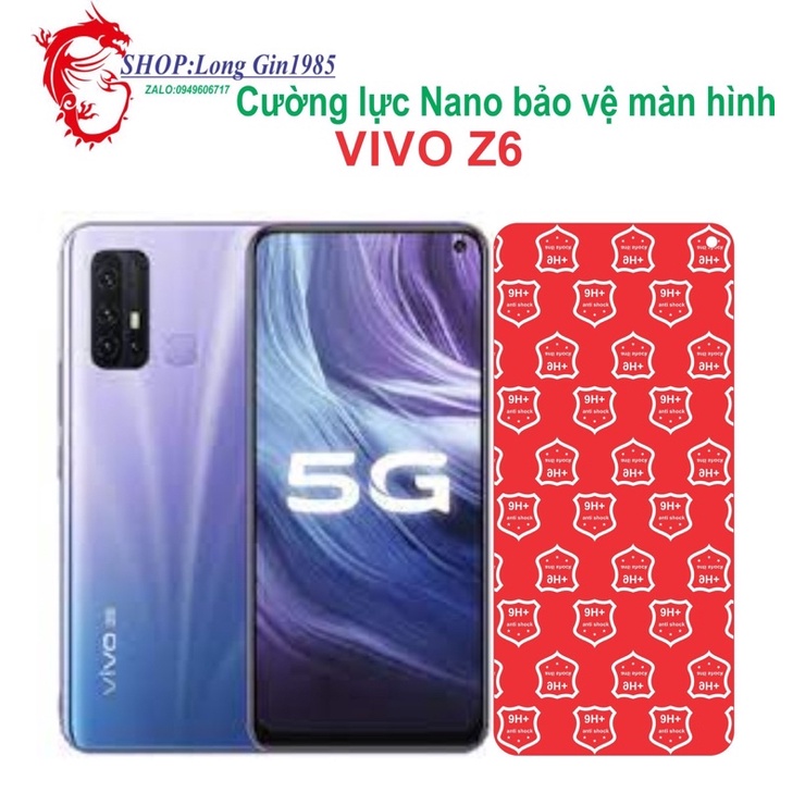Vivo Z6 Cường lực Nano chống va đập chống trầy xước tốt