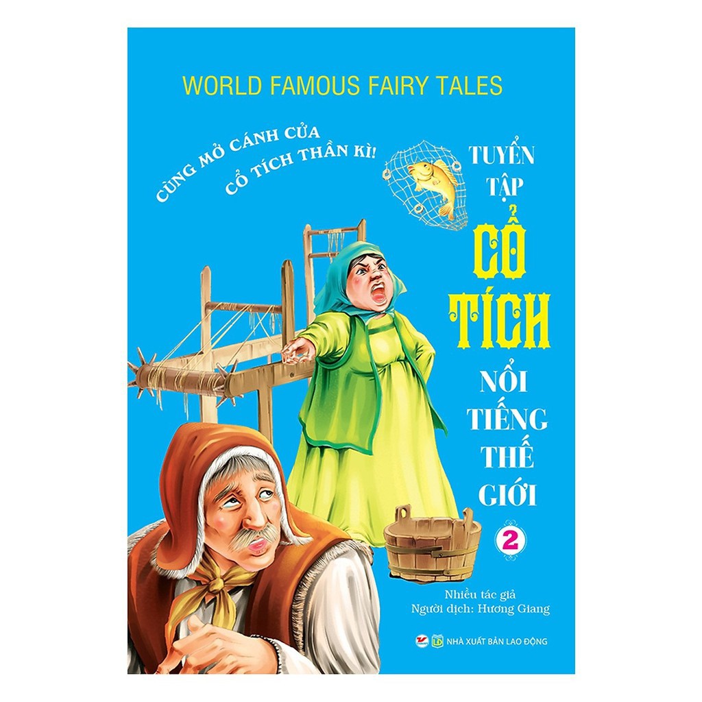 Sách - Tuyển Tập Cổ Tích Nổi Tiếng Thế Giới 2 - Cùng Mở Cánh Cửa Cổ Tích Thần Kỳ