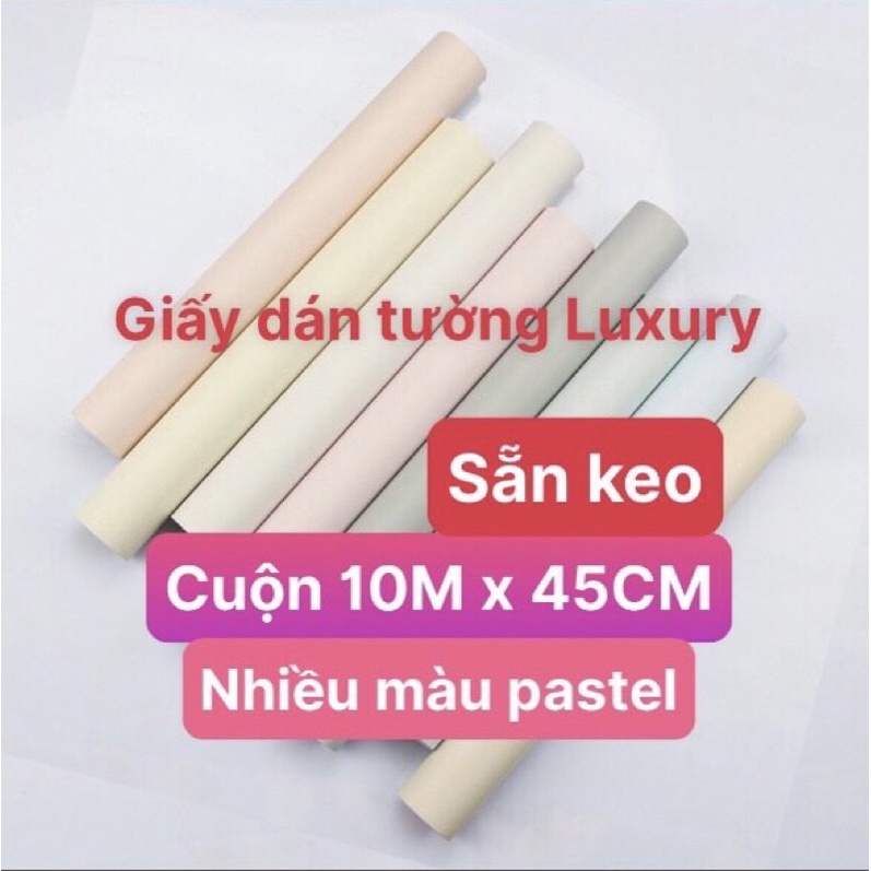 Giấy dán tường 10Mx45CM Decal sẵn keo dán phòng ngủ , phòng khách màu trơn Dán tủ quần áo chống ẩm mốc