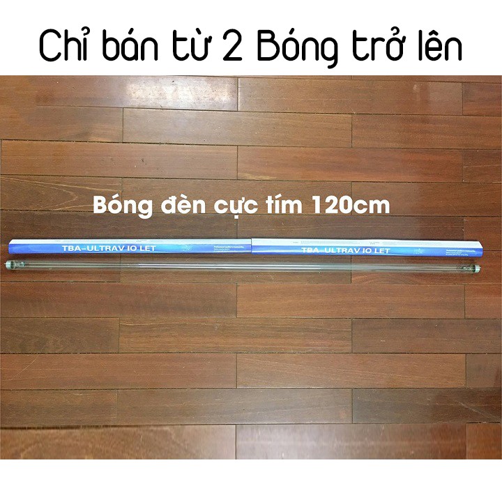 [Bóng UV 120cm] Bóng Đèn Cực Tím (UV) Diệt Khuẩn Không Khí - Giá rẻ - Tốt nhất- Ship từ 2 quả