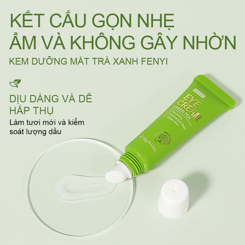 Kem dưỡng da mắt Fenyi chiết xuất trà xanh giảm bọng mắt 15g