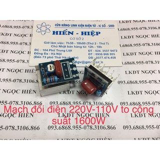 MẠCH ĐỔI ĐIỆN 220V-110V CÔNG SUẤT 1600W