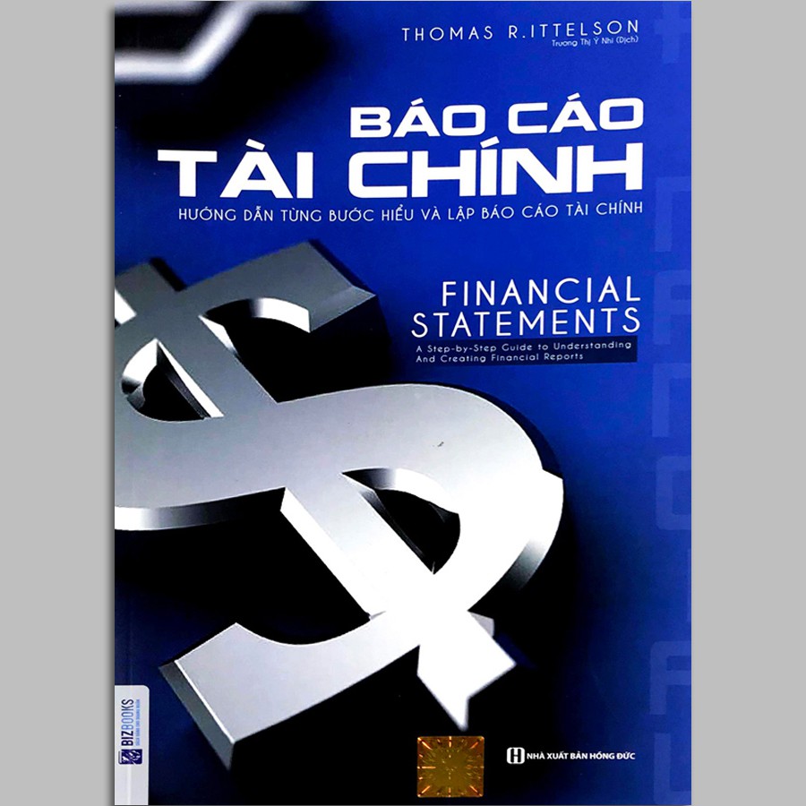 Sách - Báo Cáo Tài Chính - Hướng Dẫn Từng Bước Hiểu Và Lập Báo Cáo Tài Chính