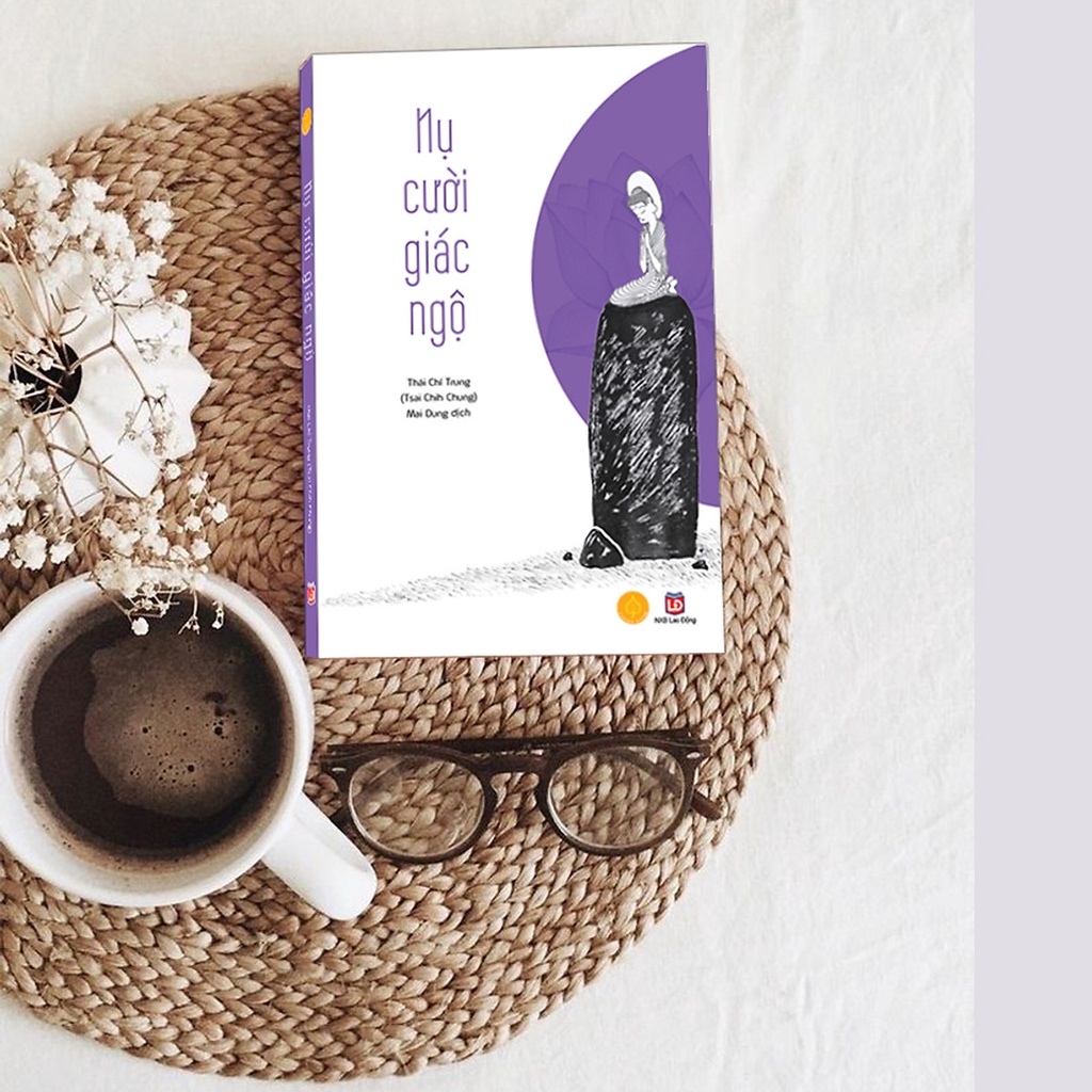 Sách - Nụ Cười Giác Ngộ - Thái Chí Trung