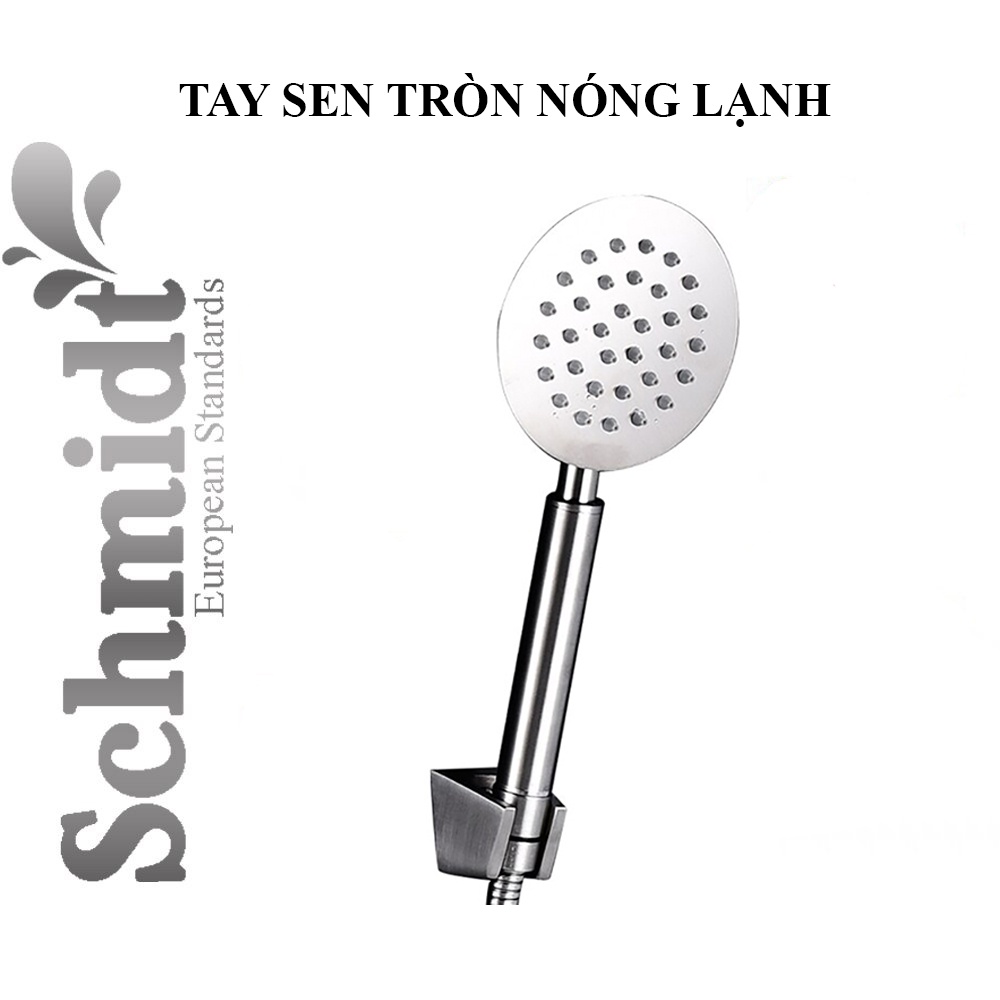 Tay Sen Tắm Tròn Schmidt Inox SUS304 Cao Cấp, Chống Gỉ Sét, Mạ Crome Chịu Nhiệt, Kiểu Dáng Sang Trọng, Tăng Áp Lực Nước