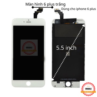 Màn hình 6 plus loại AAA [ Tặng bộ tự sửa 8 trong 1]