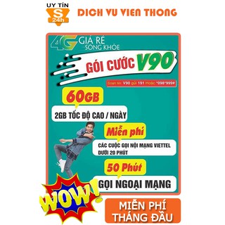 [MIỄN PHÍ THÁNG ĐẦU TIÊN] SIM VIETTEL V90 TẶNG 60GB /THÁNG
