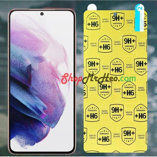 Dán Cường Lực Nano Dẻo Samsung Galaxy S21 - S21 Plus - S21+ 5G