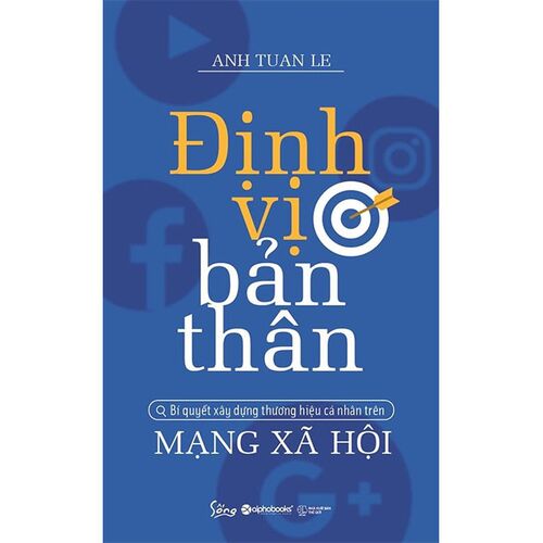 Sách Định Vị Bản Thân - Bí Quyết Xây Dựng Thương Hiệu Cá Nhân Trên Mạng Xã Hội