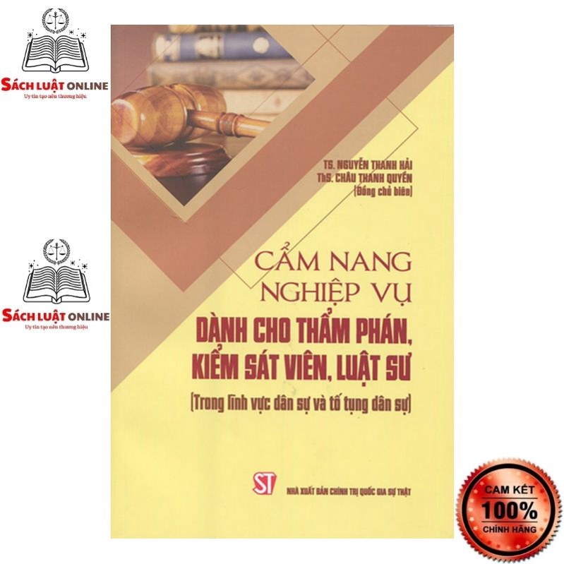 Sách - Cẩm nang nghiệp vụ dành cho thẩm phán, kiếm sát viên, luật sư (Trong lĩnh vực dân sự và tố tụng dân sự)