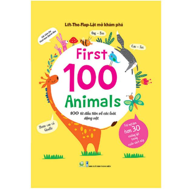 Sách - Lật Mở Khám Phá: First 100 Animals - 100 Từ Đầu Tiên Về Các Loài Động Vậtl