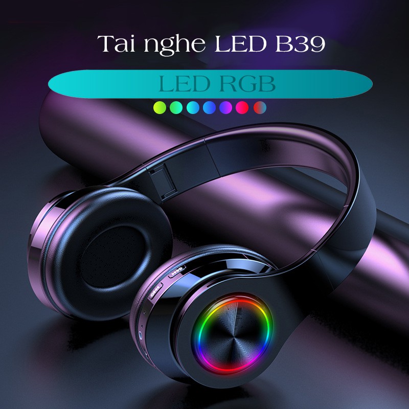 Tai nghe bluetooth chụp tai Led B39 - bluetooth 5.0 jack 3.5mm dùng cho cả PC - Laptop - Điện thoại - K1243