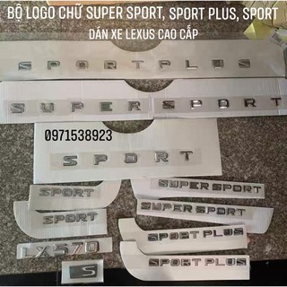 logo chữ LEXUS LX 570 S SUPER SPORT. SPORT PLUS, SPORT dán thân xe