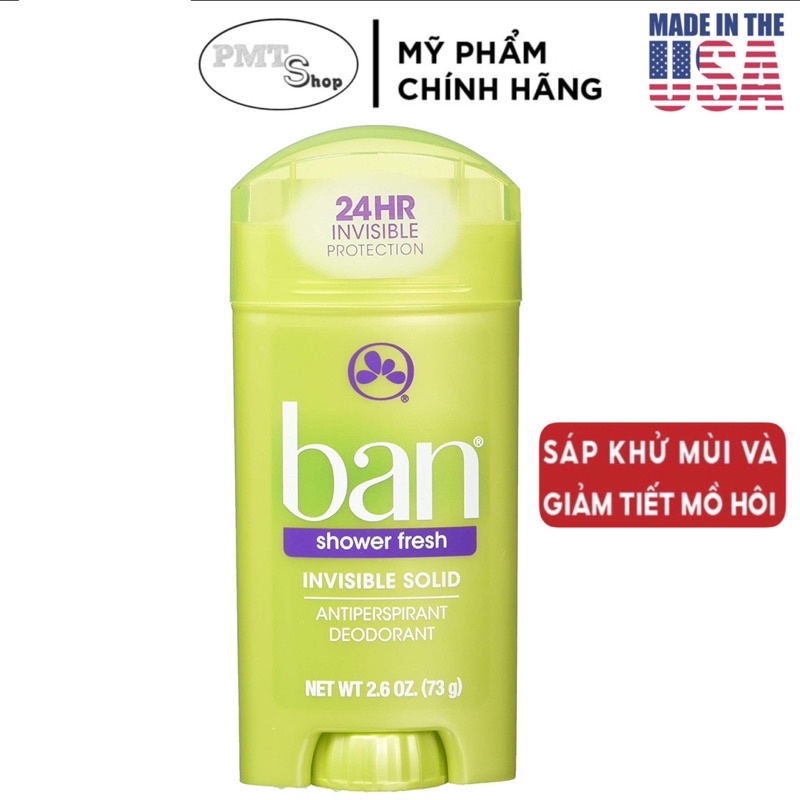 [USA] Lăn sáp khử mùi Ban 73g Powder Fresh, Sweet Simplicity, Shower Fresh Invisible Protection, Unscented  - Mỹ