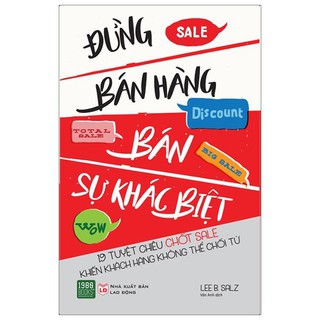 Sách - Đừng bán Hàng Bán Sự Khác Biệt