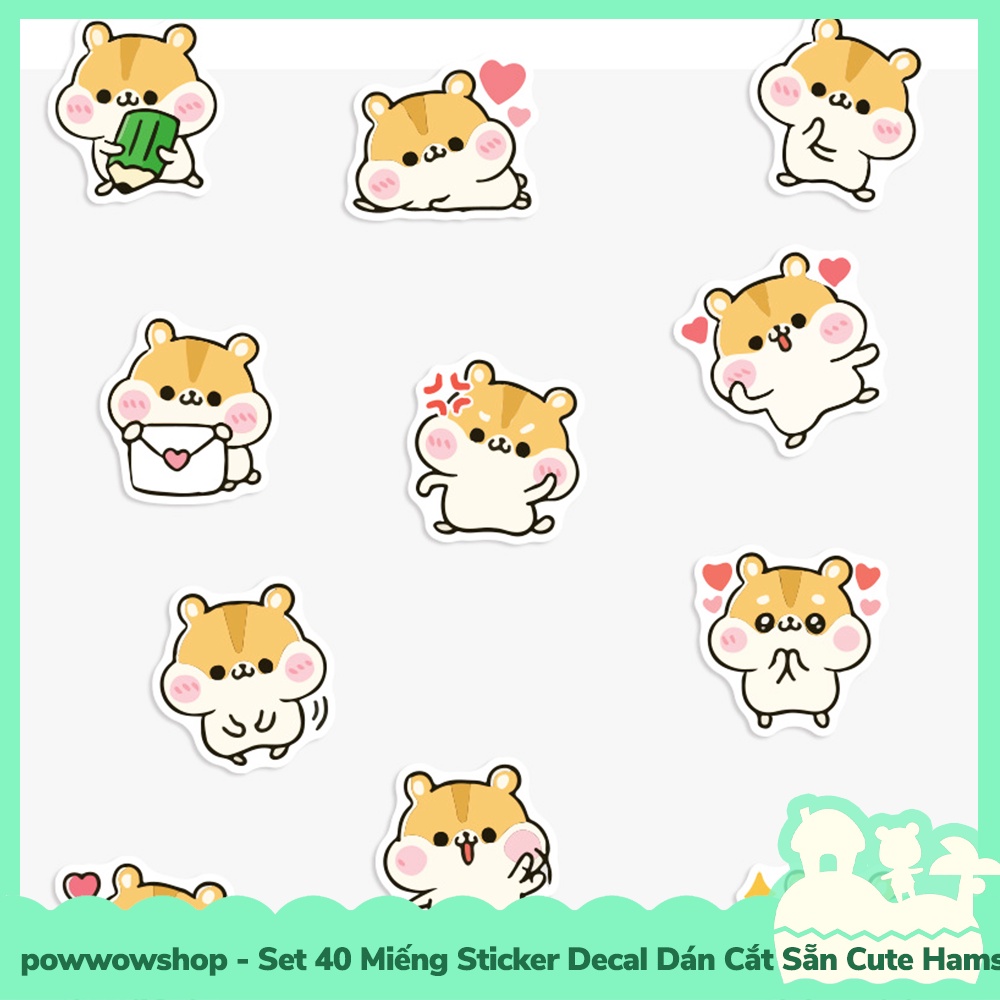 [Sẵn VN - Hỏa Tốc] Set 40 Miếng Sticker Decal Cắt Sẵn DIY Dán Trang Trí Vật Dụng Mẫu Cute Hamster Chubby Lovely