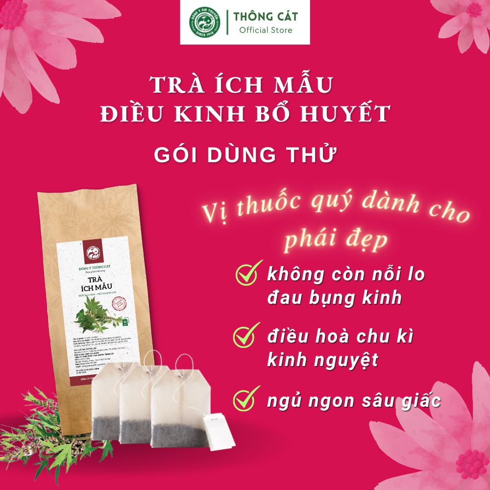 Trà Ích Mẫu Đông Y Gia Truyền Thông Cát [DÙNG THỬ]_Trà thảo mộc túi lọc điều kinh, cân bằng nội tiết, giảm đau bụng kinh