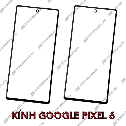 Mặt kính google pixel 6