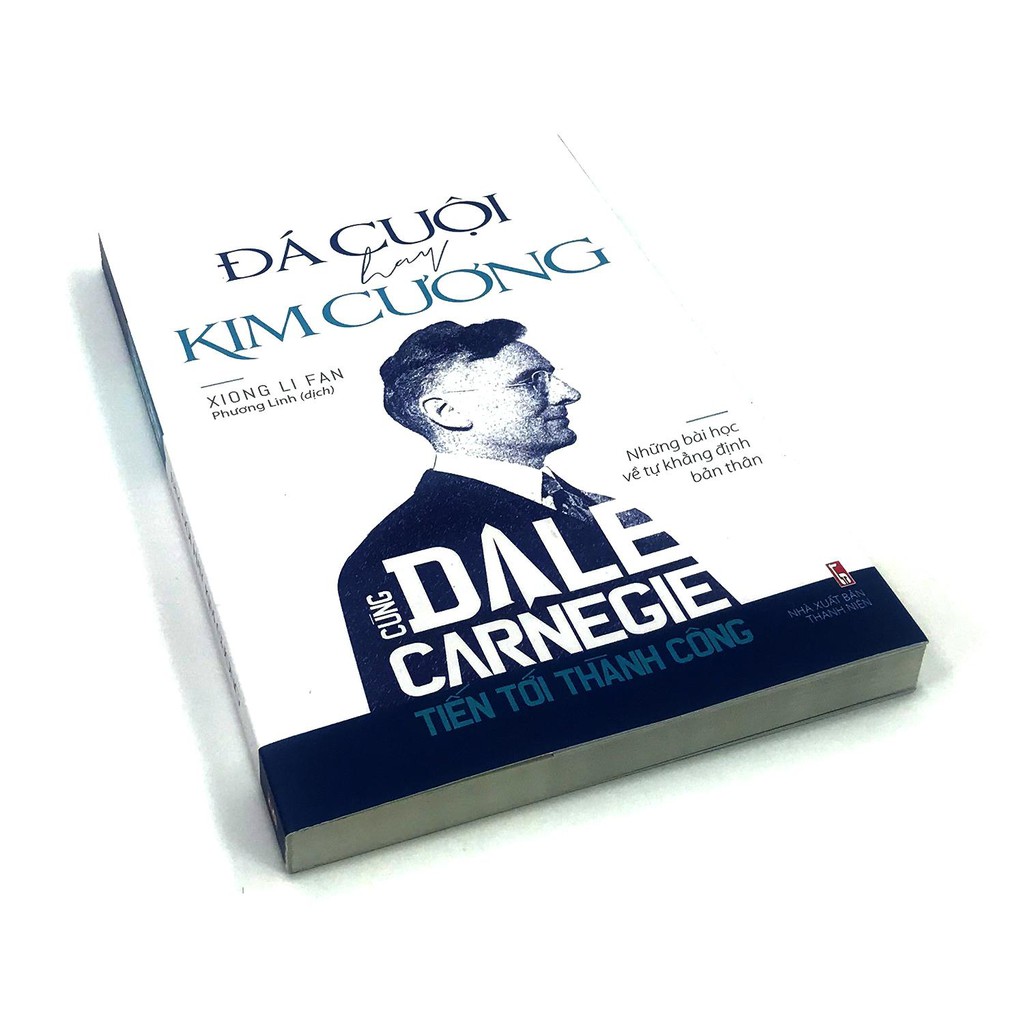 Sách  - Cùng Dale Carnegie tiến tới thành công - Đá cuội hay kim cương