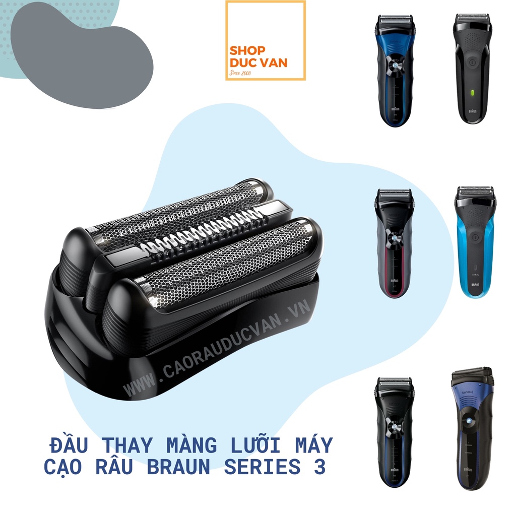 Đầu Thay Màng Lưỡi Máy Cạo Râu Braun Series 3 300s 310s 320s 340s 345s 350cc (đời thế hệ cũ ) [ Shop Đức Vân ]