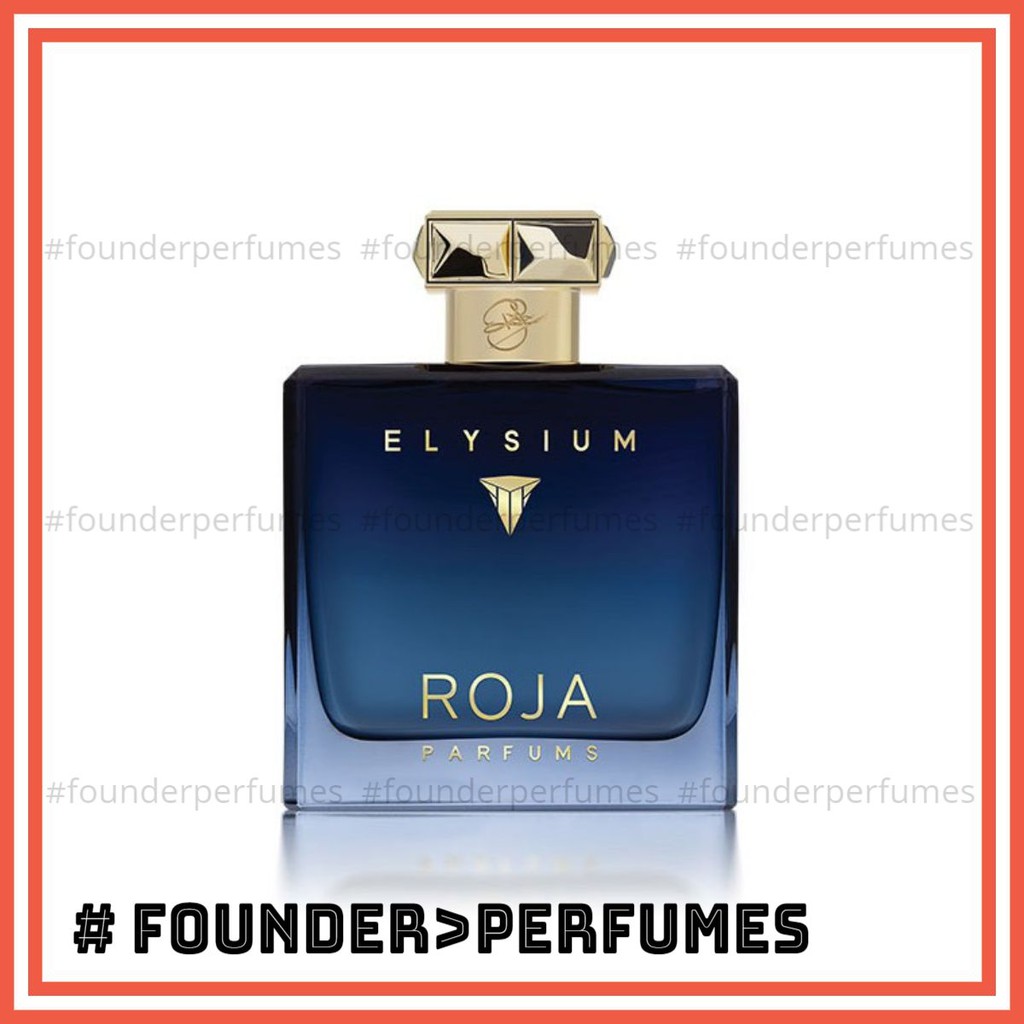 🌟 Nước hoa dùng thử Roja Elysium Parfum #.founderperfume