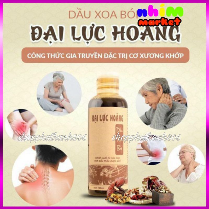 Dầu xoa bóp Đại Lực Hoàng 120ml- giải pháp hỗ trợ cơ xương khớp -giarm đau cơ xương khớp