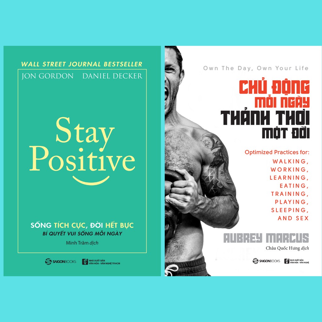 SÁCH - Combo Stay Positive - Sống tích cực, Đời hết bực, Chủ động mỗi ngày, thảnh thơi một đời (Bộ 2 SG)