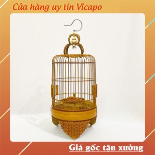 Lồng khuyên, Lồng chim khuyên,Lồng chim VICAPO chân chiện cao cấp chất liệu trúc già siêu đẹp kèm móc