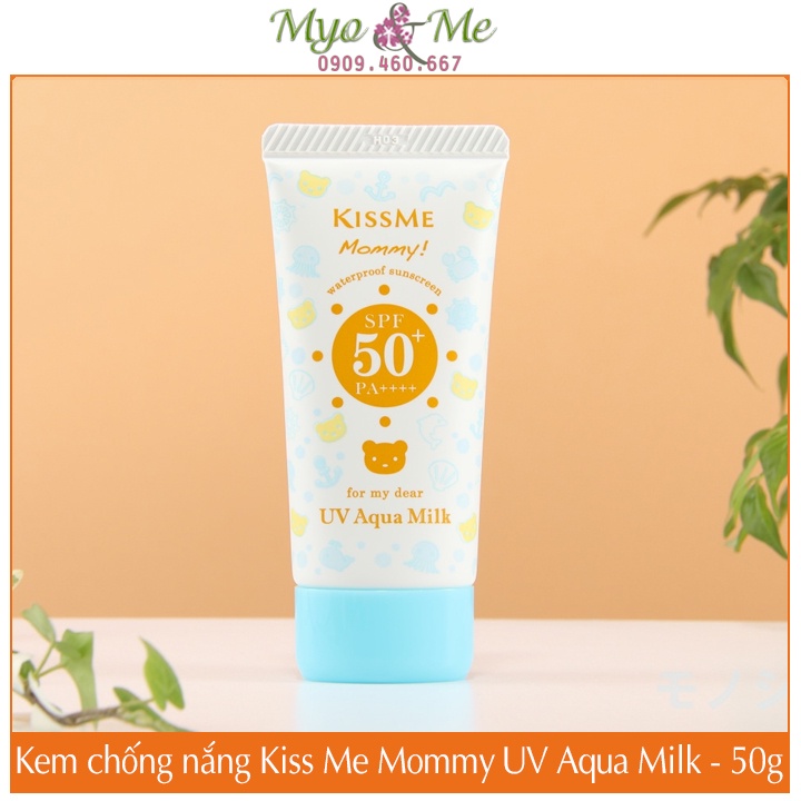 Kem chống nắng cho bé Kiss Me Mommy UV Aqua Milk Nhật Bản SPF50/PA+++ 50g