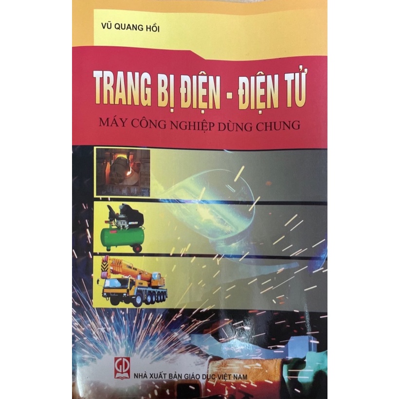 Sách - Trang Bị Điện - Điện Tử Máy Công Nghiệp Dùng Chung