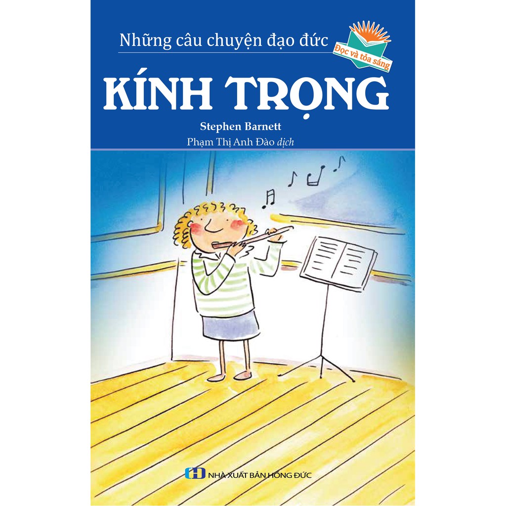 Sách - Những Câu Chuyện Đạo Đức: Kính Trọng