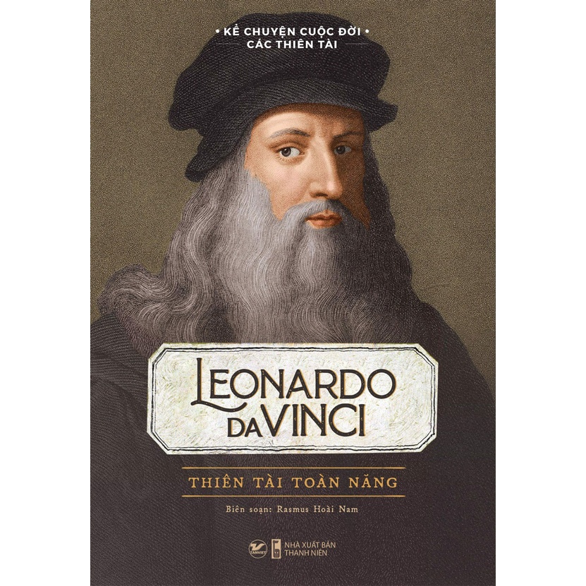 Sách - Leonardo Da Vinci - Thiên Tài Toàn Năng