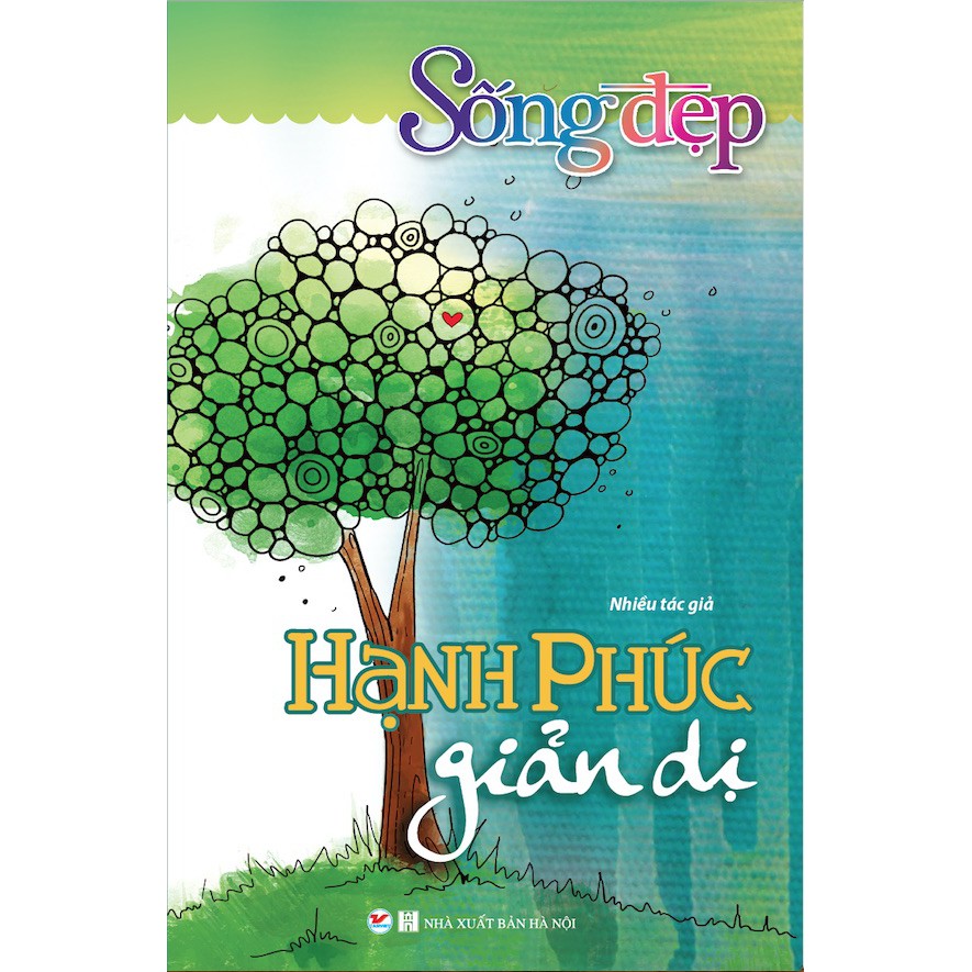 Sách - Sống Đẹp - Hạnh Phúc Giản Dị