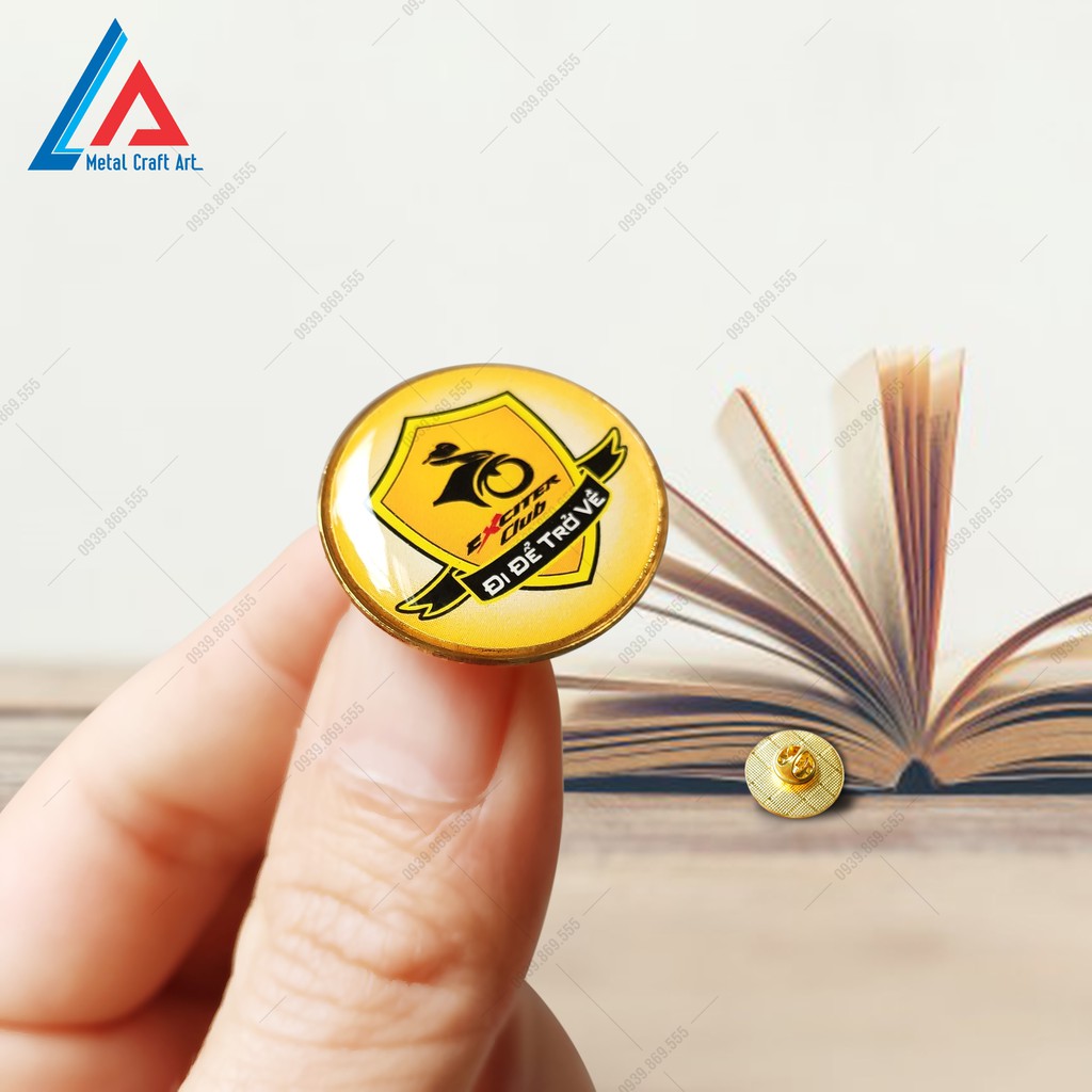 Huy hiệu cài áo in logo, nội dung theo yêu cầu