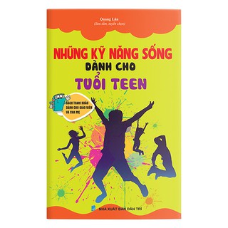Sách Những kỹ năng sống dành cho tuổi teen