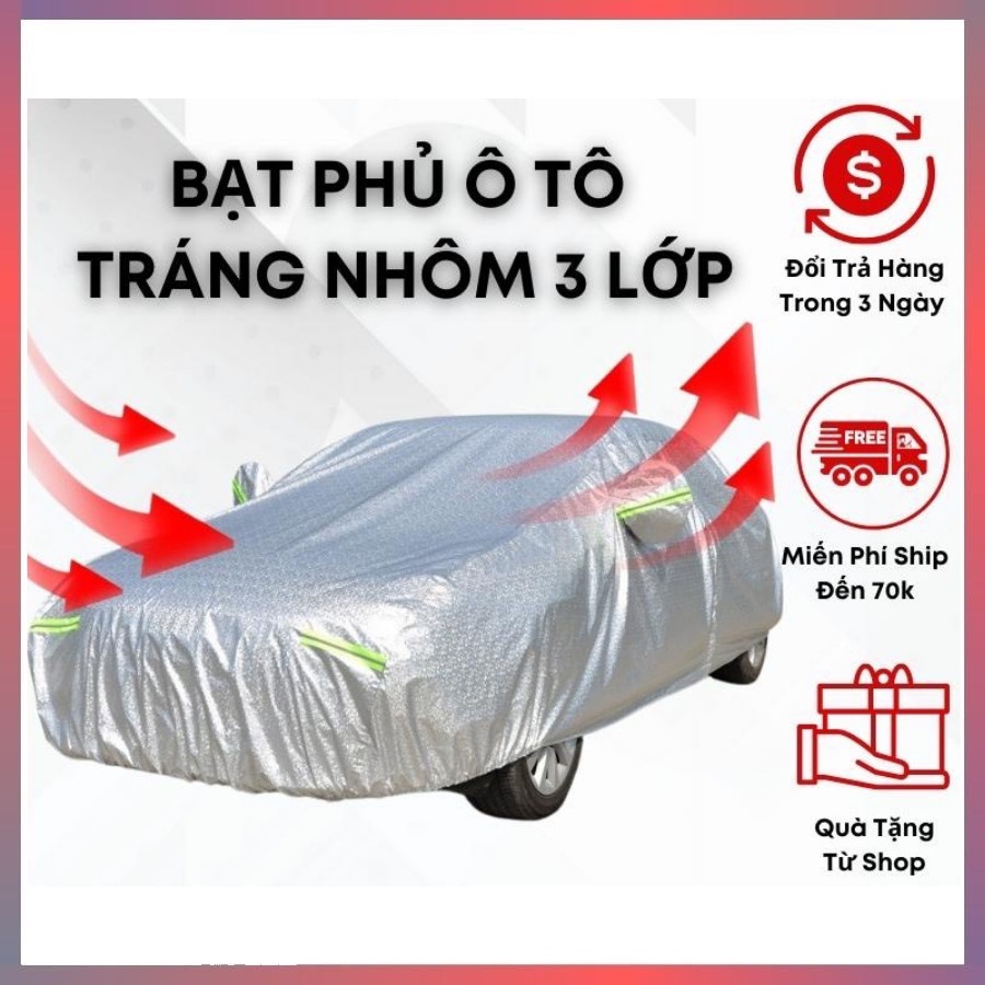 Bạt Phủ Ô Tô ⚡️𝐅𝐑𝐄𝐄𝐒𝐇𝐈𝐏⚡️ Bạt Phủ Xe Ô Tô - Tráng Nhôm 3 Lớp Cao Cấp, Chống Nắng, Chống Mưa, Chống Cháy-BH 1 năm