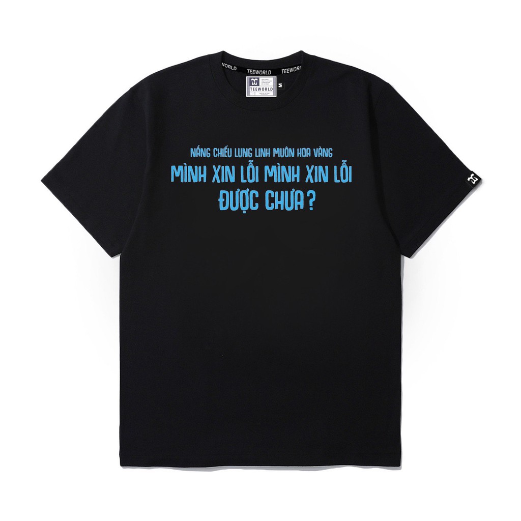 Áo Thun Teeworld Mình xin lỗi được chưa T-shirt Nam Nữ Form Rộng Unisex