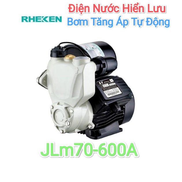 Máy Bơm Nước Tăng Áp Tự Động Rheken JLM 70-600A - 600W Nhập Khẩu Chính Hãng