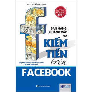 Sách Bán Hàng Quảng Cáo Và Kiếm Tiền Trên Facebook