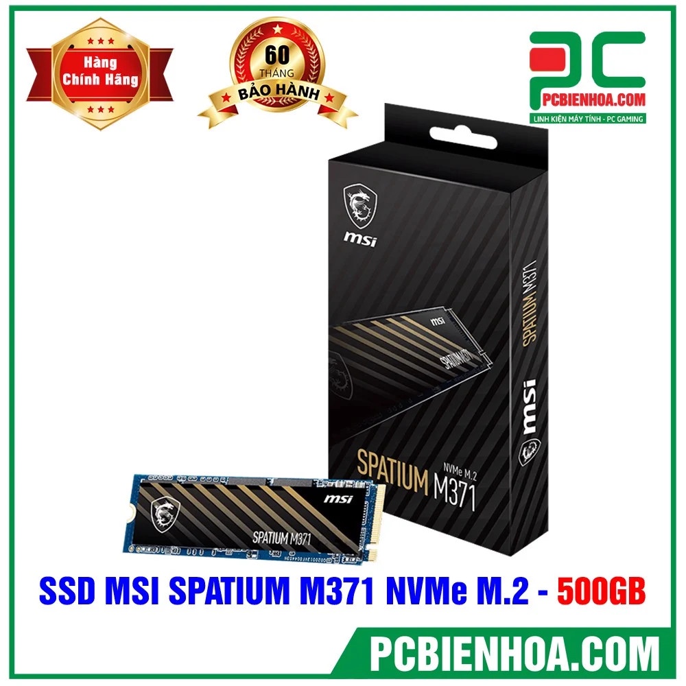 Ổ cứng SSD MSI SPATIUM M371 NVME M.2 - 500GB- hàng chính hãng 5 năm